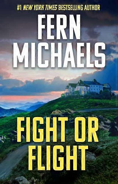 Fight Or Flight - Fern Michaels