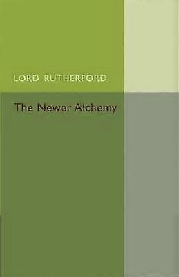 The Newer Alchemy