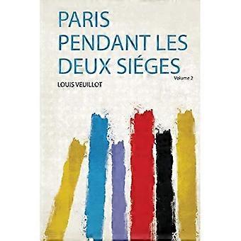 Paris pendant les deux sièges