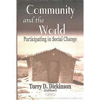 Community and the World: Participating in Social Change