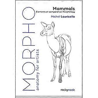 Morpho : Mammifères : éléments de morphologie comparée