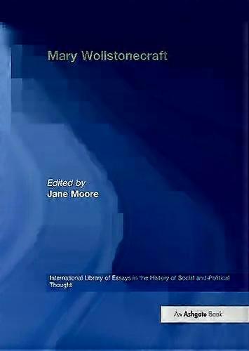 Mary Wollstonecraft - Jane Moore