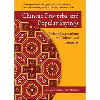 Chinese Proverbs And Popular Sayings With Observations On Culture And Language - Qin Xue Herzberg - Paperback - en Book