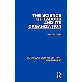 Science Of Labour And Its Organization - Josefa Ioteyko - Paperback - en Book