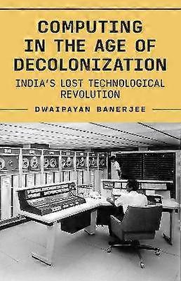 Computing in the Age of Decolonization