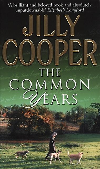 The Common Years by Jilly Cooper Paperback Book
