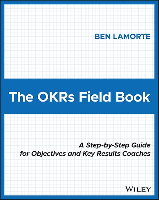 The Okrs Field Book by Ben Lamorte Paperback