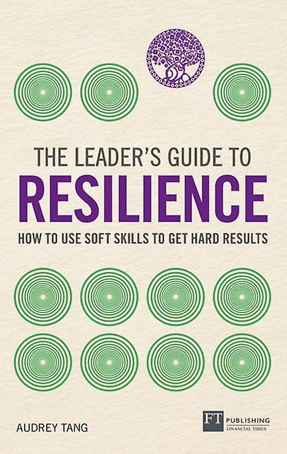 The Leader's Guide To Resilience by Audrey Tang Paperback