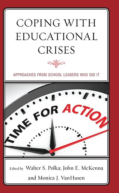 Coping With Educational Crises by Monica J. VanHusen Paperback Book