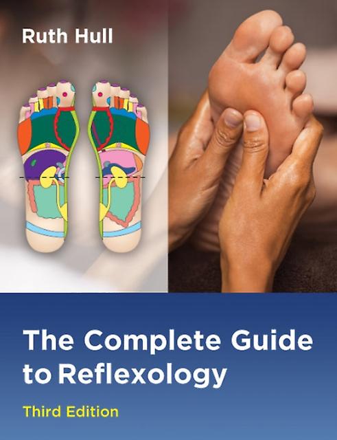 The Complete Guide To Reflexology by Ruth Hull Paperback Book