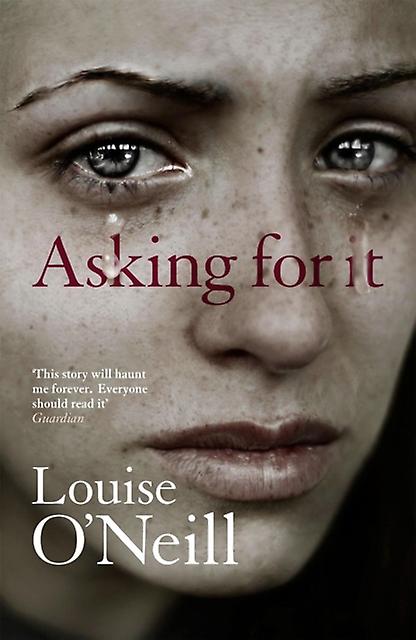 Asking For It by Louise ONeill Paperback