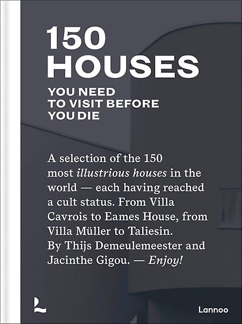 150 Houses You Need To Visit Before You Die by Thijs Demeulemeester Paperback Book