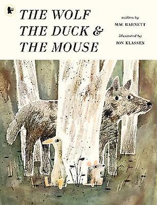 The Wolf the Duck and the Mouse