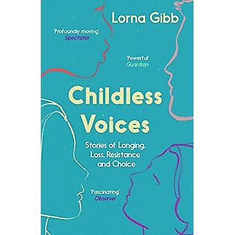 Childless Voices - Lorna Gibb