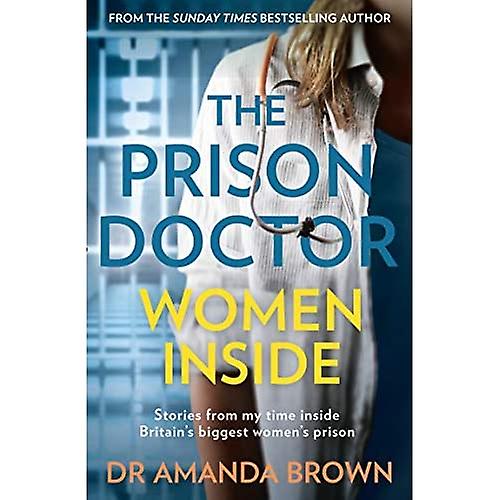 The Prison Doctor: Women Inside
