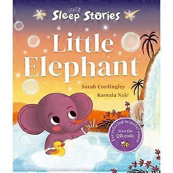 Slaapverhalen: Kleine Olifant - Sarah Cordingley