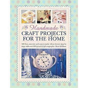 Projetos artesanais para a casa - Kate Eddison