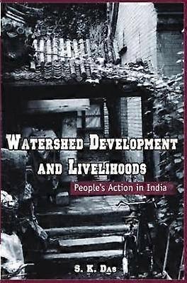 Watershed Development and Livelihoods