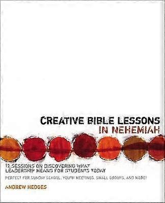 Creative Bible Lessons in Nehemiah