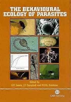 Behavioural Ecology of Parasites