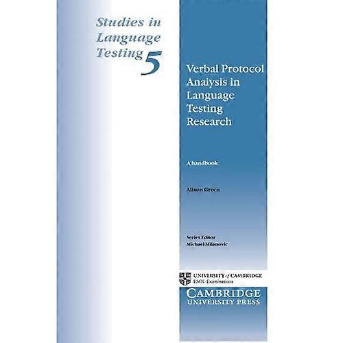 Using Verbal Protocols in Language Testing Research : A Handbook