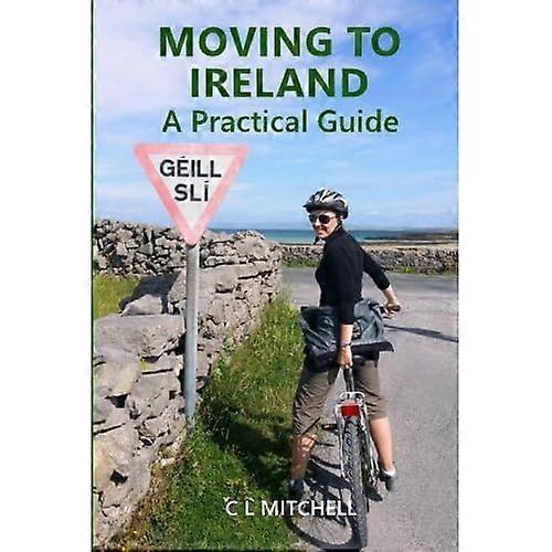 Moving to Ireland: A Practical Guide