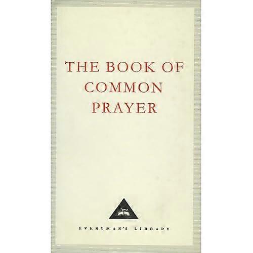 El libro de oración común (clásicos de biblioteca de Everyman)
