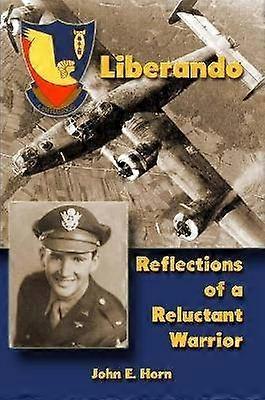 Liberando: Reflections of a Reluctant Warrior
