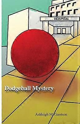 Dodgeball Mystery