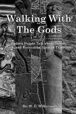 Walking With The Gods