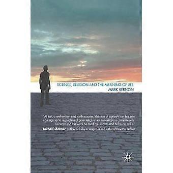 Science Religion and the Meaning of Life