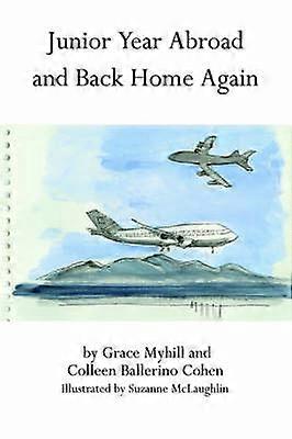 Junior Year Abroad and Back Home Again