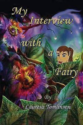 My Interview With a Fairy