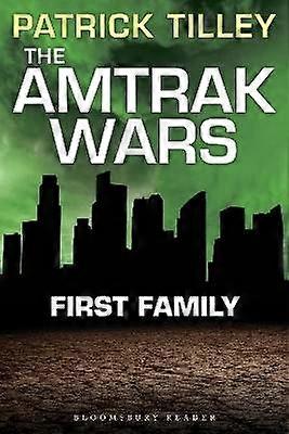 The Amtrak Wars: First Family