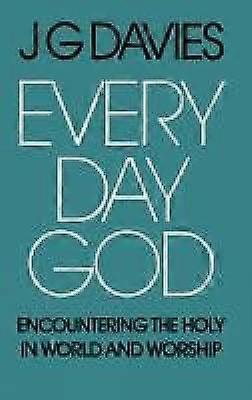 Every Day God