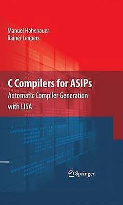 C Compilers for ASIPs