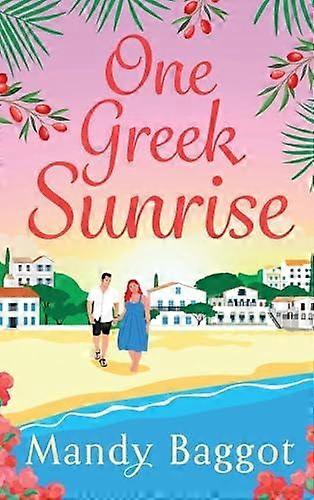 One Greek Sunrise - Mandy Baggot