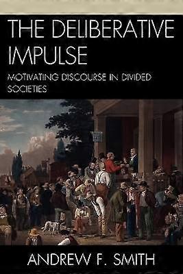 L’impulsion délibérative