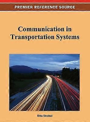 Communication in Transportation Systems