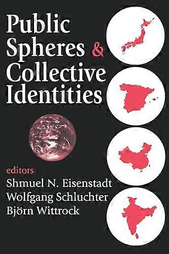 Public Spheres and Collective Identities