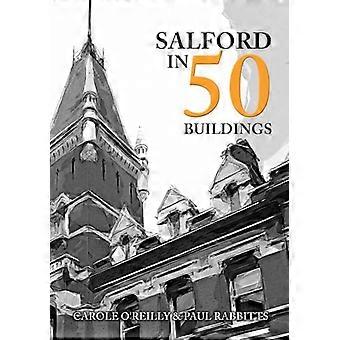 Salford in 50 Buildings