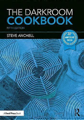 The Darkroom Cookbook by Steve Anchell Paperback