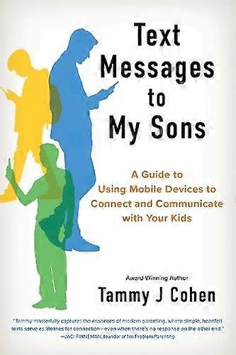 Text Messages To My Sons by Tammy J Cohen Paperback