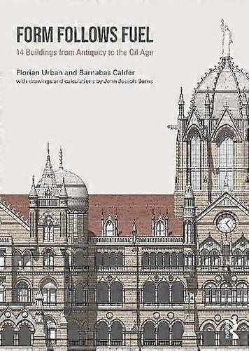 Form Follows Fuel by Barnabas Calder Paperback