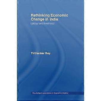 Repensar el cambio económico en la India: trabajo y medios de subsistencia