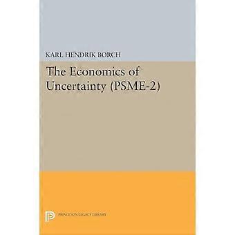 Usikkerhetens økonomi. (PSME-2), bind 2 (Princeton-studier i matematisk økonomi)