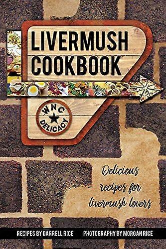 Livermush Cookbook