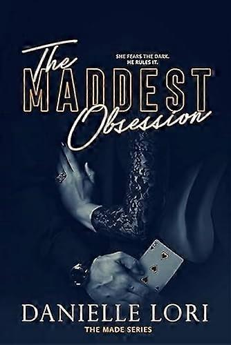 The Maddest Obsession (Made)