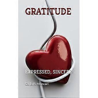 Gratitude : Exprimée, Sincère