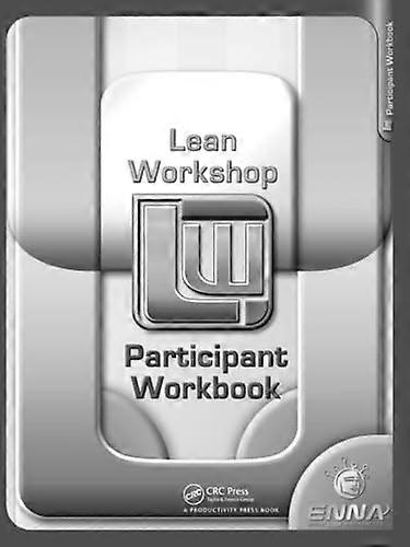 Lean Mfg. Workshop Participant Workbook